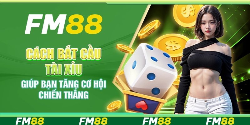 Cách Bắt Cầu Tài Xỉu Giúp Bạn Tăng Cơ Hội Chiến Thắng