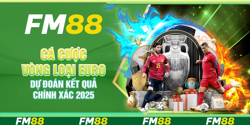 Cá Cược Vòng Loại Euro, Dự Đoán Kết Quả Chính Xác 2025