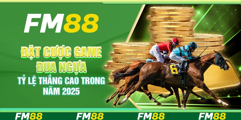 Đặt Cược Game Đua Ngựa, Tỷ Lệ Thắng Cao Trong Năm 2025