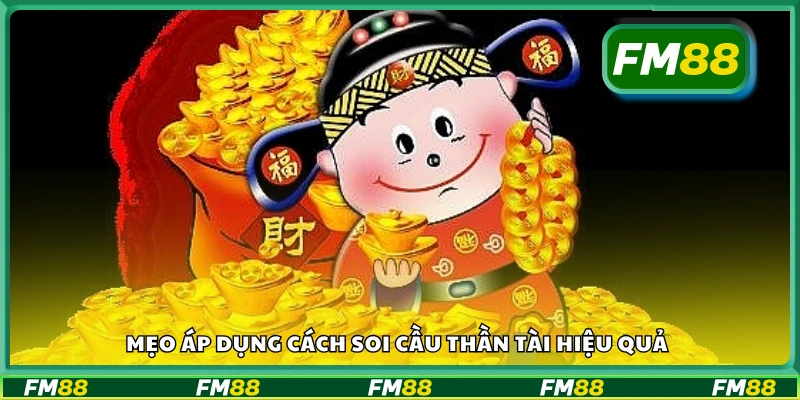 Cách soi cầu thần tài hiệu quả