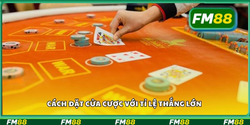 Cách đặt cửa cược với tỉ lệ thắng lớn