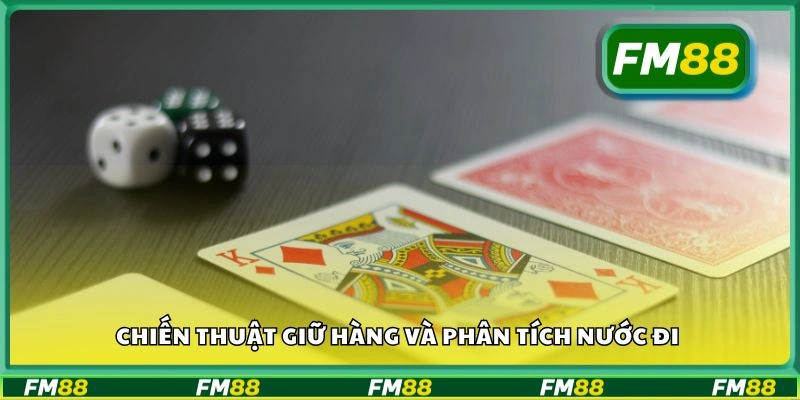 Chiến thuật giữ hàng và phân tích nước đi
