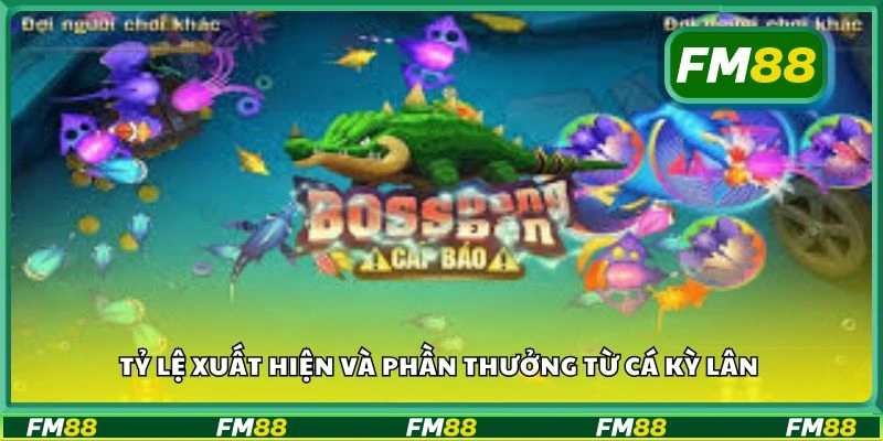 Tỷ lệ xuất hiện và phần thưởng từ cá Kỳ Lân