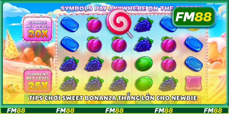 Mẹo chơi Sweet Bonanza hiệu quả dành cho người mới bắt đầu